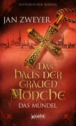 Cover-Bild zum Titel 'Das Haus der grauen Mönche 01' von 'Jan Zweyer'
