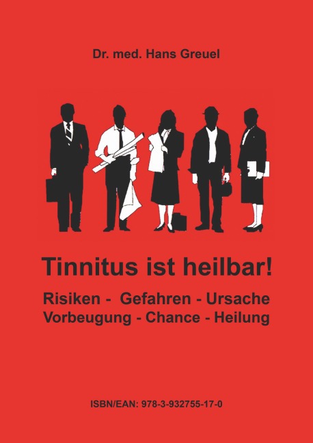 Tinnitus ist heilbar ! - Hans Greuel