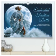 Cover-Bild zum Titel 'Enchanted Fashion Dolls. Magische Modewelten zwischen Eleganz und Märchen (hochwertiger Premium Wandkalender 2027 DIN A2 quer), Kunstdruck in Hochglanz' von 'Hanna Wagner'
