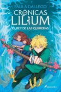 Cover-Bild zum Titel 'El Rey de Las Quimeras / The King of Chimeras' von 'Paula Gallego'