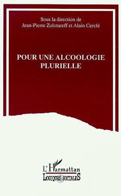 Pour une alcoologie plurielle - Zolotareff J. P., Cercle