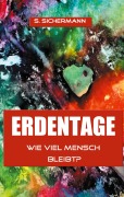 Cover-Bild zum Titel 'Erdentage' von 'Susanne Sichermann'