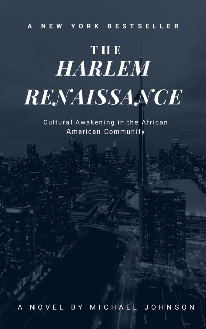 The Harlem Renaissance (American history, #10) - Michael Johnson