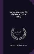 Cover-Bild zum Titel 'Imperialism and Mr. Gladstone, (1876-1887)' von ''