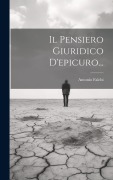 Cover-Bild zum Titel 'Il Pensiero Giuridico D'epicuro...' von 'Antonio Falchi'