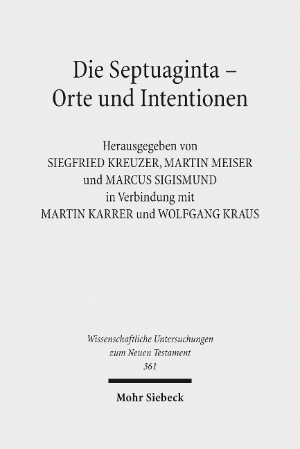 Die Septuaginta - Orte und Intentionen - 