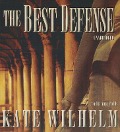 The Best Defense - Kate Wilhelm