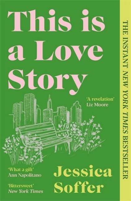 This Is a Love Story - Jessica Soffer