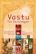 Vastu für Einsteiger - Marcus Schmieke