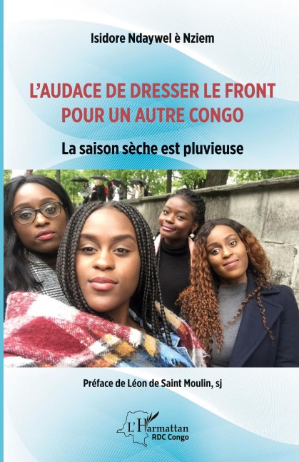L'audace de dresser le front pour un autre Congo - Isidore Ndaywel E Nziem