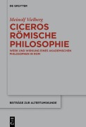 Cover-Bild zum Titel 'Ciceros römische Philosophie' von 'Meinolf Vielberg'