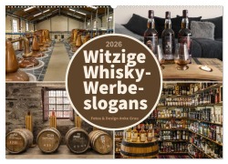 Cover-Bild zum Titel 'Witzige Whisky-Werbeslogans (Wandkalender 2026 DIN A2 quer), CALVENDO Monatskalender' von 'Anke Grau'