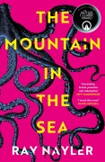 Cover-Bild zum Titel 'The Mountain in the Sea' von 'Ray Nayler'