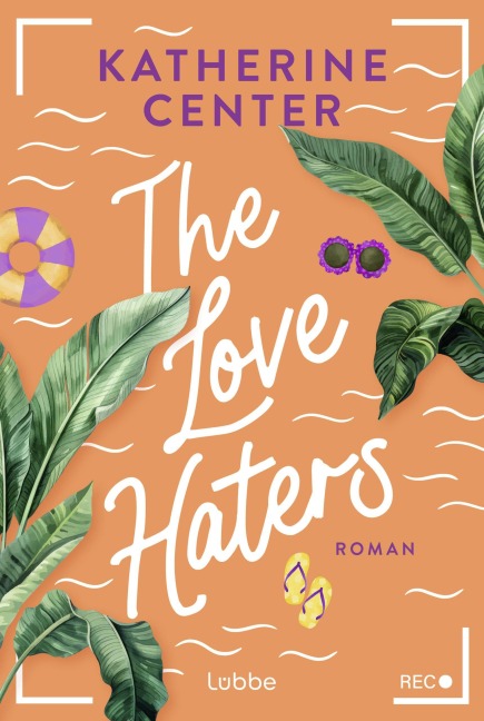 The Love Haters - Katherine Center