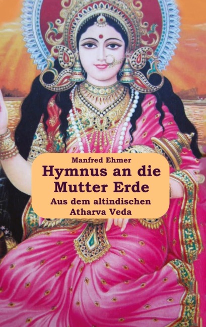 Hymnus an die Mutter Erde - Manfred Ehmer