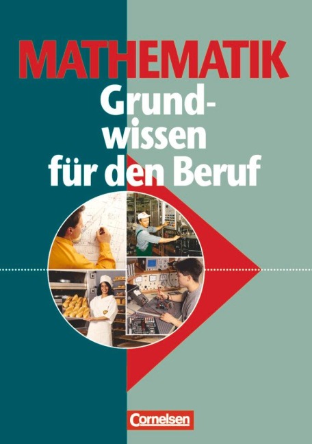 Mathematik. Grundwissen für den Beruf - Klaus-Dieter Soika, Horst Wippermann