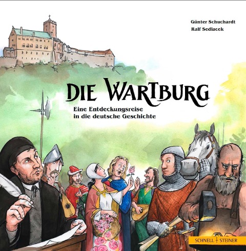 Die Wartburg - Gunther Schuchardt, Ralf Sedlacek