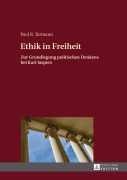 Cover-Bild zum Titel 'Ethik in Freiheit' von 'Paul R. Tarmann'