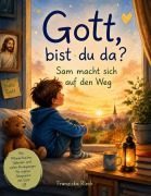 Cover-Bild zum Titel 'Gott, bist du da?' von 'Franziska Rieck'