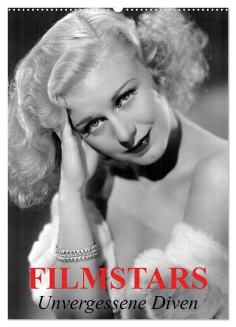 Filmstars - Unvergessene Diven (Wandkalender 2026 DIN A2 hoch), CALVENDO Monatskalender - Elisabeth Stanzer