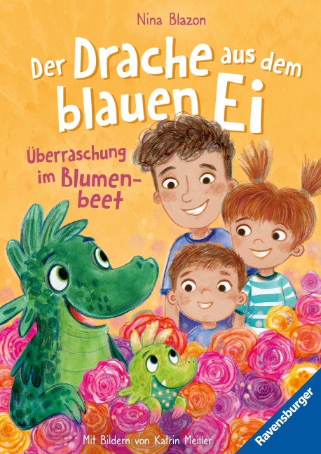 Der Drache aus dem blauen Ei. Überraschung im Blumenbeet - Nina Blazon