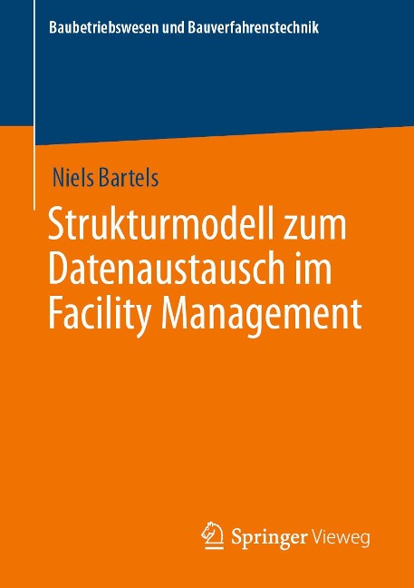 Strukturmodell zum Datenaustausch im Facility Management - Niels Bartels