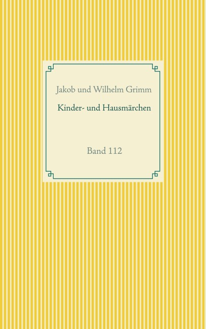 Grimms Märchen - Jakob Grimm, Wilhelm Grimm