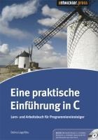 Eine praktische Einführung in C - Doina Logofatu