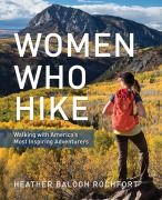 Cover-Bild zum Titel 'Women Who Hike' von 'Heather Balogh Rochfort'