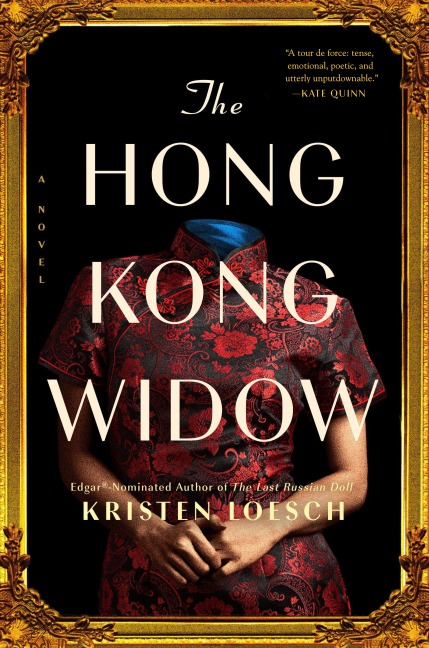The Hong Kong Widow - Kristen Loesch