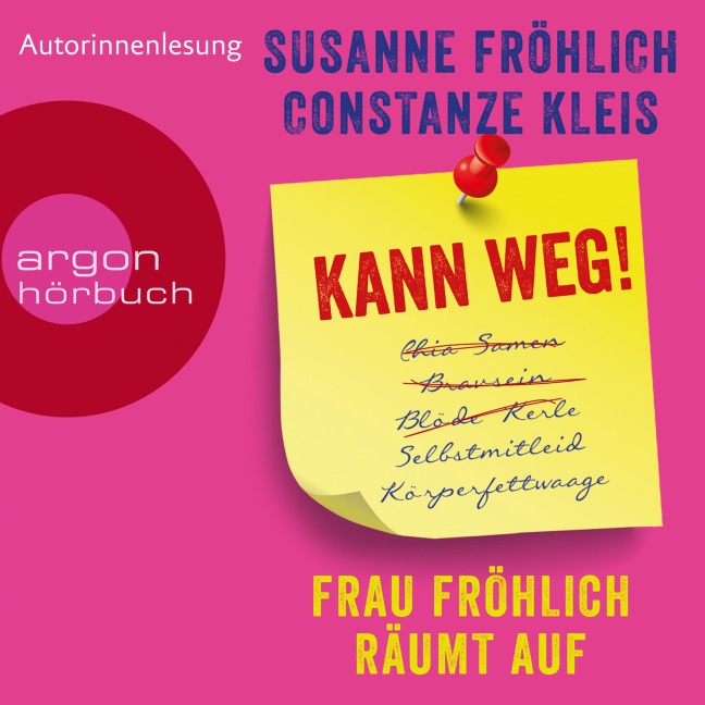 Kann weg! Frau Fröhlich räumt auf - Susanne Fröhlich, Constanze Kleis