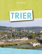 Cover-Bild zum Titel 'TRIER' von 'Roland Morgen'