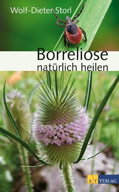 Borreliose natürlich heilen - eBook - Wolf-Dieter Storl