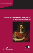 Cover-Bild zum Titel 'Grand(e)s comédien(ne)s français(e)s de Molière à Mounet-Sully' von 'Guy Chaussinand Nogaret'