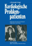 Cover-Bild zum Titel 'Kardiologische Problempatienten' von 'J. Schmidt-Voigt'