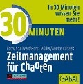 Cover-Bild zum Titel '30 Minuten Zeitmanagement für Chaoten' von 'Anette Labaek-Noeller, Horst Müller, Lothar J. Seiwert'