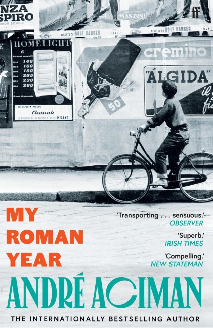 My Roman Year - André Aciman
