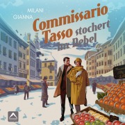 Cover-Bild zum Titel 'Commissario Tasso stochert im Nebel' von 'Gianna Milani'