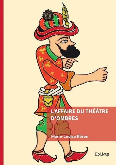 L'Affaire du théâtre d'ombres - Marie-Louise R