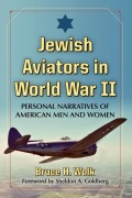 Cover-Bild zum Titel 'Jewish Aviators in World War II' von 'Bruce H. Wolk'