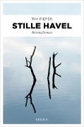 Cover-Bild zum Titel 'Stille Havel' von 'Tim Pieper'
