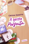 Cover-Bild zum Titel 'A garota perfeita' von 'Cinthia Zagatto'