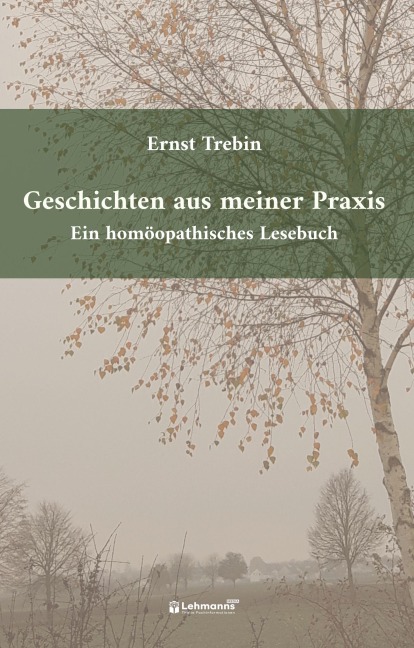 Geschichten aus meiner Praxis - Ernst Trebin