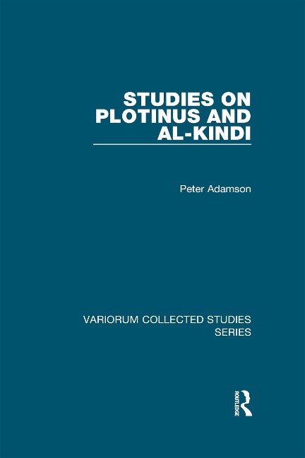 Studies on Plotinus and al-Kindi - Peter Adamson