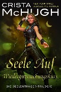 Cover-Bild zum Titel 'Seele Auf Wiedergutmachungskurs (Die Seelenträger-Trilogie, #4)' von 'Crista Mchugh'