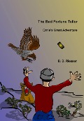 Cover-Bild zum Titel 'The Bad Fortune Teller - Ernie's Great Adventure' von 'D. D. Riessen'