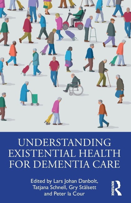 Understanding Existential Health for Dementia Care - 