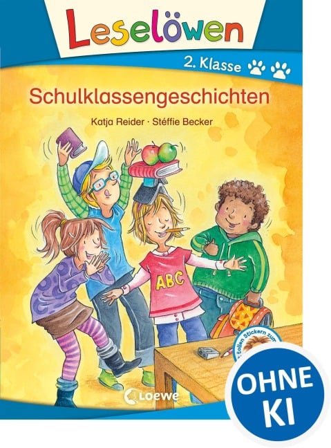 Leselöwen 2. Klasse - Schulklassengeschichten - Katja Reider