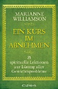 Cover-Bild zum Titel 'Ein Kurs im Abnehmen' von 'Marianne Williamson'