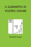 Il Gabinetto Di Vostro Onore - Edoardo Longo